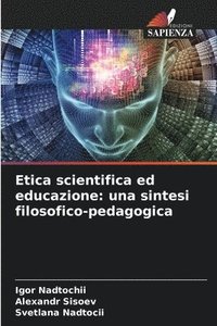 bokomslag Etica scientifica ed educazione