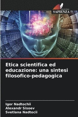bokomslag Etica scientifica ed educazione