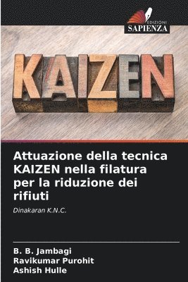 Attuazione della tecnica KAIZEN nella filatura per la riduzione dei rifiuti 1