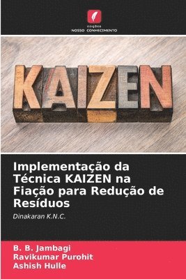 bokomslag Implementao da Tcnica KAIZEN na Fiao para Reduo de Resduos