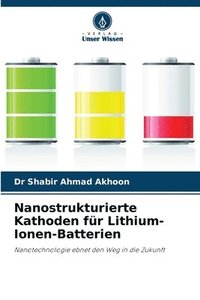bokomslag Nanostrukturierte Kathoden fr Lithium-Ionen-Batterien