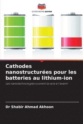 Cathodes nanostructures pour les batteries au lithium-ion 1