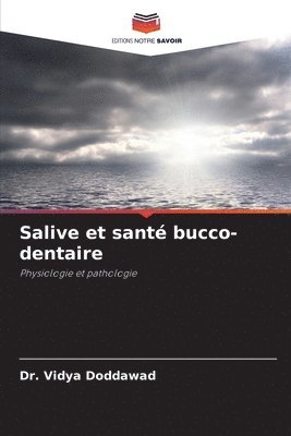 Salive et sant bucco-dentaire 1