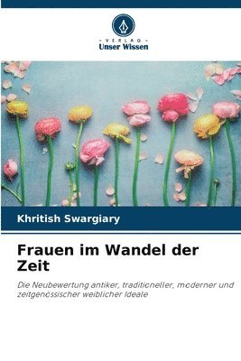 Khritish Swargiary - Frauen im Wandel der Zeit, Häftad