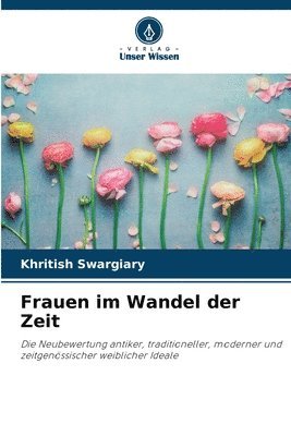 Frauen im Wandel der Zeit 1