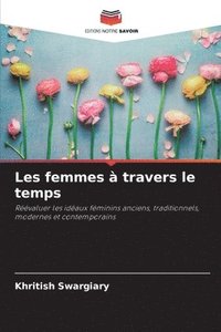 bokomslag Les femmes  travers le temps