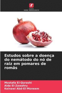 bokomslag Estudos sobre a doena do nemtodo do n de raiz em pomares de roms