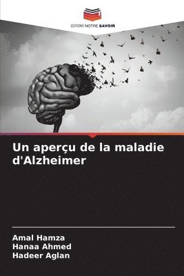 Un aperu de la maladie d'Alzheimer 1
