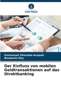bokomslag Der Einfluss von mobilen Geldtransaktionen auf das Direktbanking