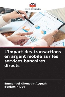 bokomslag L'impact des transactions en argent mobile sur les services bancaires directs