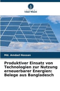 bokomslag Produktiver Einsatz von Technologien zur Nutzung erneuerbarer Energien