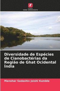 bokomslag Diversidade de Espcies de Cianobactrias da Regio de Ghat Ocidental ndia