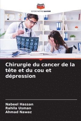 bokomslag Chirurgie du cancer de la tte et du cou et dpression