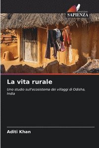 bokomslag La vita rurale