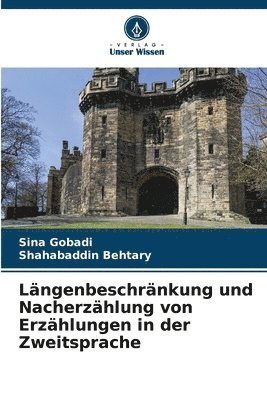 bokomslag Lngenbeschrnkung und Nacherzhlung von Erzhlungen in der Zweitsprache