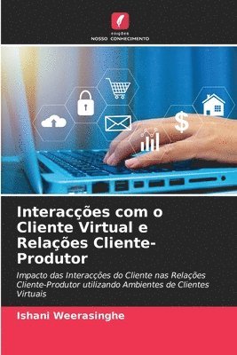 bokomslag Interaces com o Cliente Virtual e Relaes Cliente-Produtor