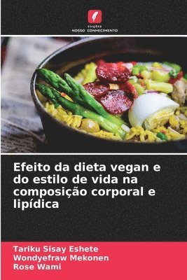 Efeito da dieta vegan e do estilo de vida na composio corporal e lipdica 1
