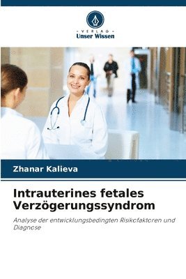 Intrauterines fetales Verzgerungssyndrom 1