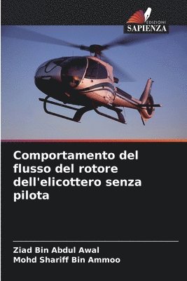 Comportamento del flusso del rotore dell'elicottero senza pilota 1