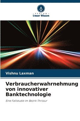Verbraucherwahrnehmung von innovativer Banktechnologie 1