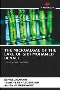 bokomslag The Microalgae of the Lake of Sidi Mohamed Benali