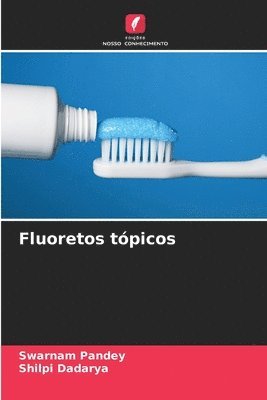 bokomslag Fluoretos tpicos