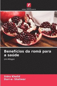 bokomslag Benefcios da rom para a sade