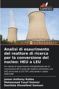 bokomslag Analisi di esaurimento del reattore di ricerca per la conversione del nucleo
