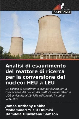 Analisi di esaurimento del reattore di ricerca per la conversione del nucleo 1