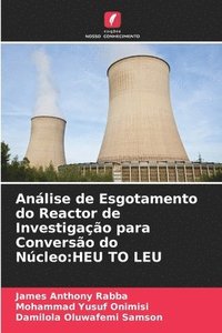 bokomslag Anlise de Esgotamento do Reactor de Investigao para Converso do Ncleo