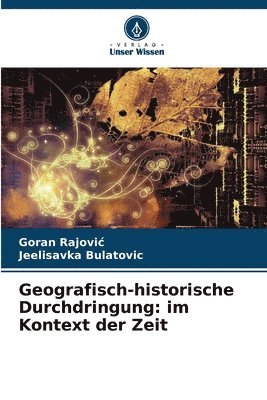 Geografisch-historische Durchdringung 1