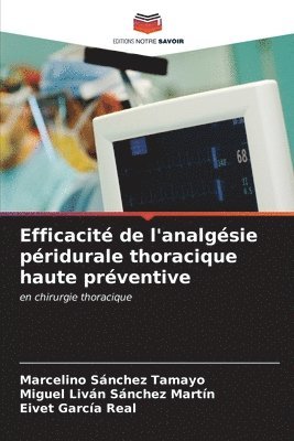 bokomslag Efficacit de l'analgsie pridurale thoracique haute prventive