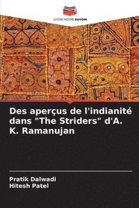 bokomslag Des aperus de l'indianit dans &quot;The Striders&quot; d'A. K. Ramanujan