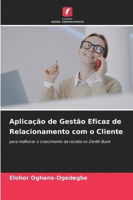 bokomslag Aplicação de Gestão Eficaz de Relacionamento com o Cliente