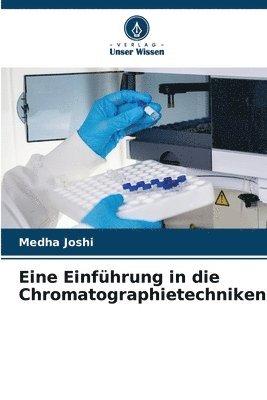 bokomslag Eine Einfhrung in die Chromatographietechniken