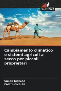 bokomslag Cambiamento climatico e sistemi agricoli a secco per piccoli proprietari