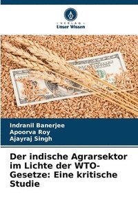 bokomslag Der indische Agrarsektor im Lichte der WTO-Gesetze