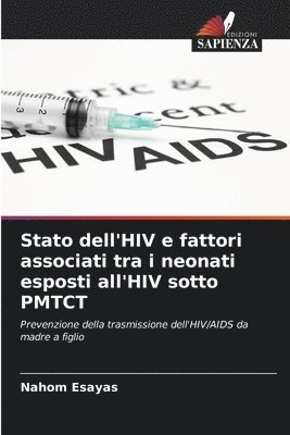 Stato dell'HIV e fattori associati tra i neonati esposti all'HIV sotto PMTCT 1
