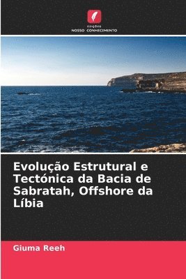 Evoluo Estrutural e Tectnica da Bacia de Sabratah, Offshore da Lbia 1