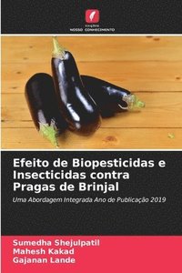 bokomslag Efeito de Biopesticidas e Insecticidas contra Pragas de Brinjal
