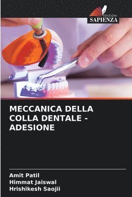 Meccanica Della Colla Dentale - Adesione 1