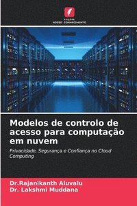 bokomslag Modelos de controlo de acesso para computao em nuvem