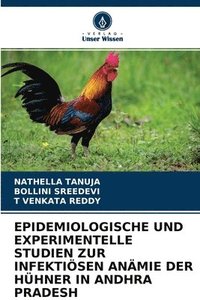 bokomslag Epidemiologische Und Experimentelle Studien Zur Infektisen Anmie Der Hhner in Andhra Pradesh