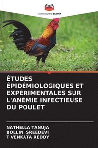 bokomslag tudes pidmiologiques Et Exprimentales Sur l'Anmie Infectieuse Du Poulet