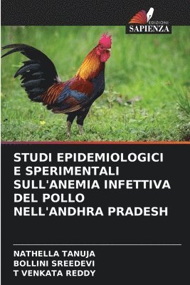 bokomslag Studi Epidemiologici E Sperimentali Sull'anemia Infettiva del Pollo Nell'andhra Pradesh