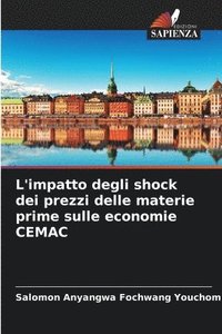 bokomslag L'impatto degli shock dei prezzi delle materie prime sulle economie CEMAC