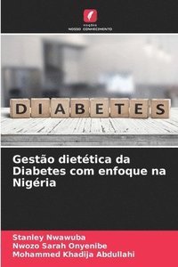 bokomslag Gesto diettica da Diabetes com enfoque na Nigria