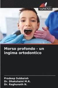 bokomslag Morso profondo - un ingima ortodontico