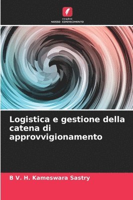 bokomslag Logistica e gestione della catena di approvvigionamento