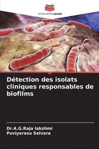 bokomslag Dtection des isolats cliniques responsables de biofilms